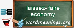 WordMeaning blackboard for laissez-faire economy